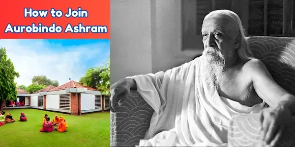 How to Join Aurobindo Ashram